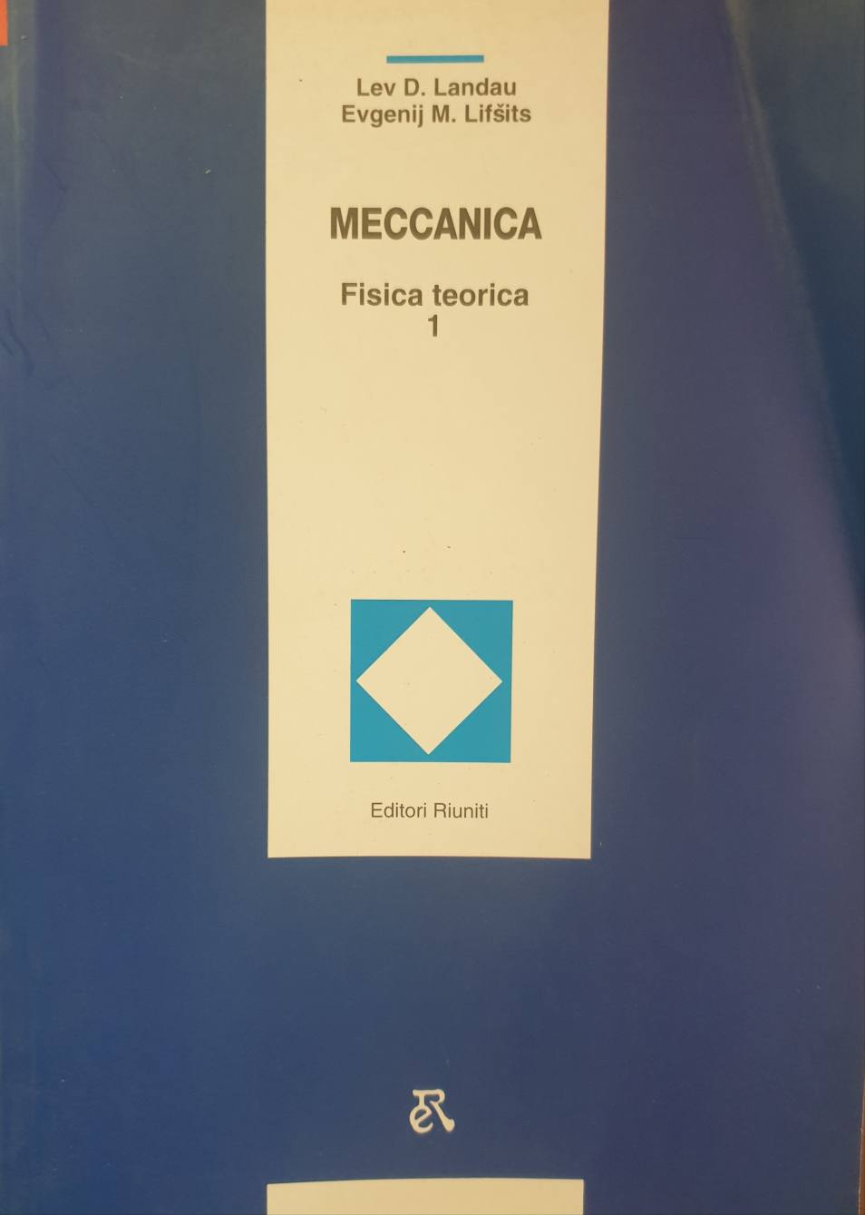 Fisica teorica vol.1 - Meccanica / Lev D. Landau, Lifsic Evgenij