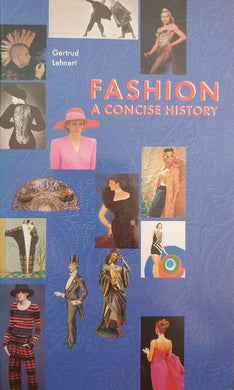 Fashion. A concise history / Gertrud Lehnert