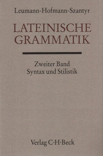 Lateinische Grammatik / Johann Baptist Hofmann