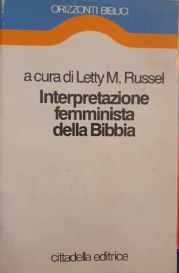 Interpretazione femminista della Bibbia / Russel L. M.
