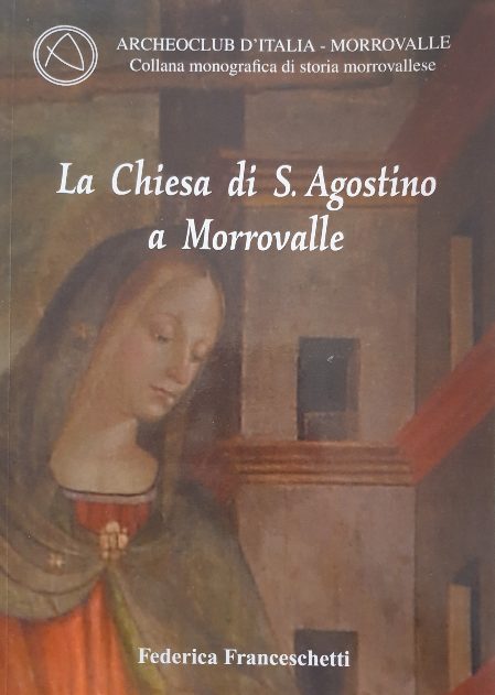 La Chiesa di S. Agostino a Morrovalle / Federica Franceschetti