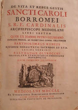 De vita et rebus gestis Sancti Caroli Borromei S.R.E. Cardinalis Archiepiscopi Mediolani libri septem.