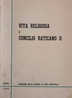 Vita religiosa e Concilio vaticano II