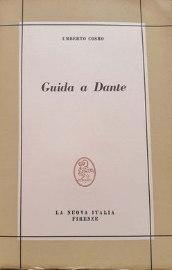 Guida a Dante / Umberto Cosmo