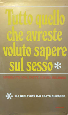 Tutto Quello che avreste voluto sapere sul Sesso / David Reuben) C. Di Giovine