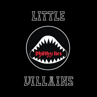 CD - Little Villains  Philthy Lies