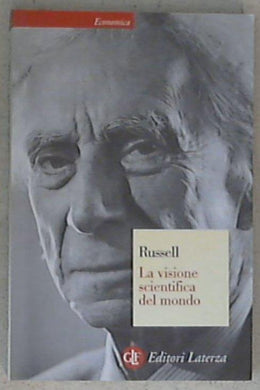 La visione scientifica del mondo - Bertrand Russell