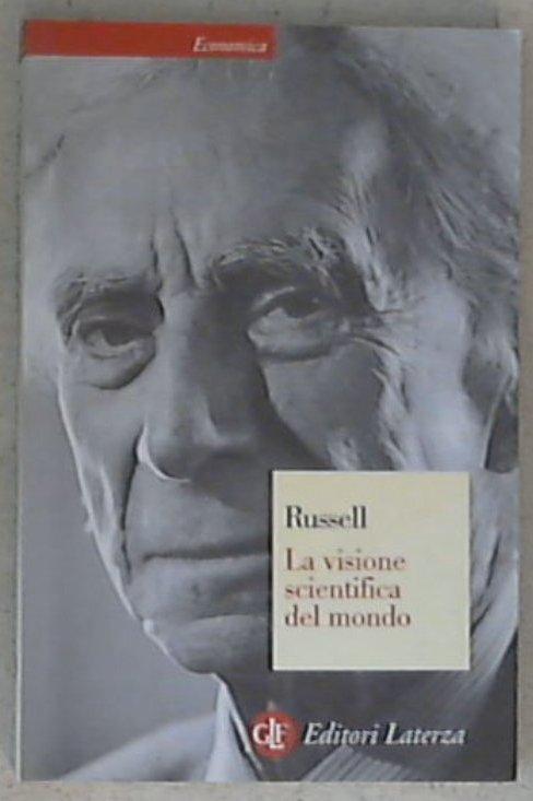 La visione scientifica del mondo - Bertrand Russell