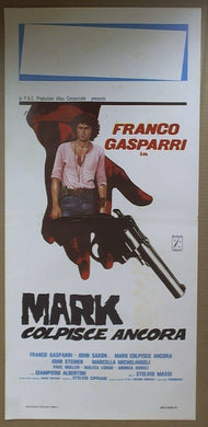 Locandina  Mark Colpisce Ancora Gasparri 1976