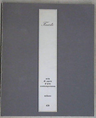 Asta di opere d'arte contemporanea : Milano ... 9 novembre 1982 / Finarte