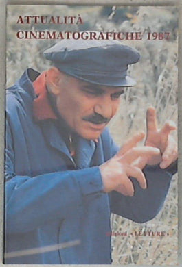 Attualita cinematografiche 1987 / a cura di Luigi Bini