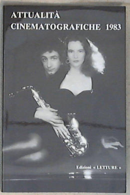 Attualita cinematografiche 1983 / a cura di Luigi Bini
