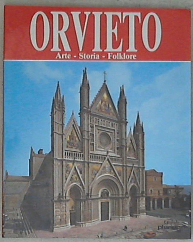 Orvieto : Arte, Storia, Folklore / Roberto Donati