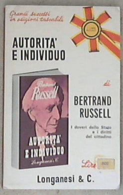 Autorita' e individuo / Bertrand Russel