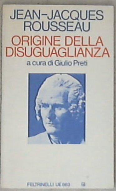 Origine della disuguaglianza / Jean-Jacques Rousseau