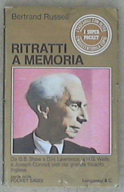 Ritratti a memoria / di Bertrand Russell