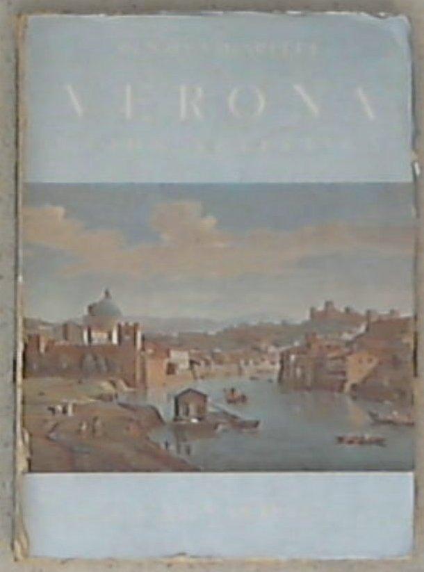 Verona : guida artistica con un'appendice sui dintorni e sul lago di Garda / Renzo Chiarelli