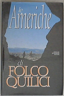 Le Americhe - Folco Quilici