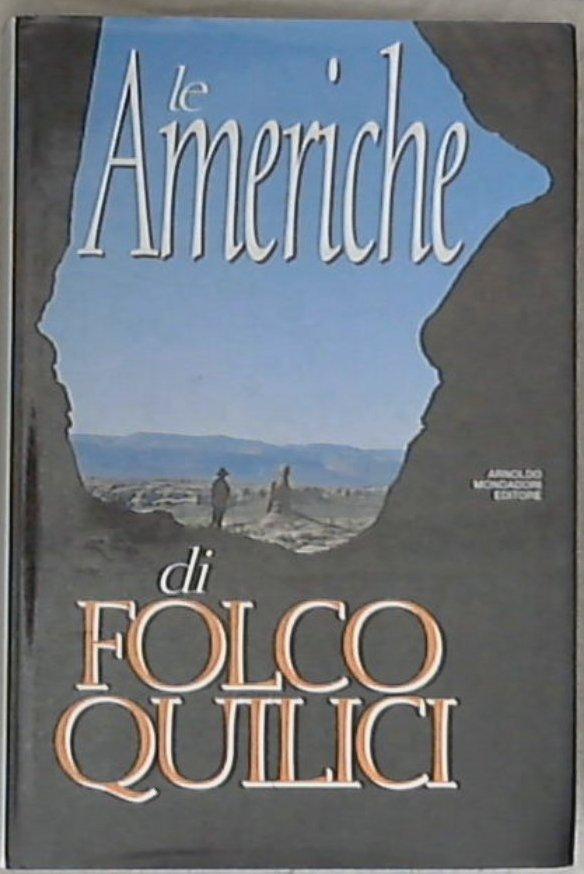 Le Americhe - Folco Quilici