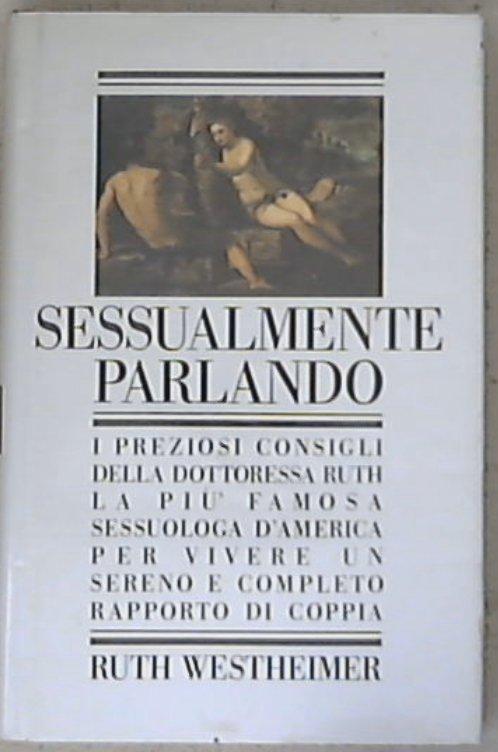 Sessualmente parlando / Ruth Westheimer