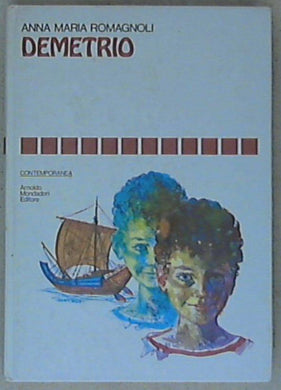 Demetrio / Anna Maria Romagnoli