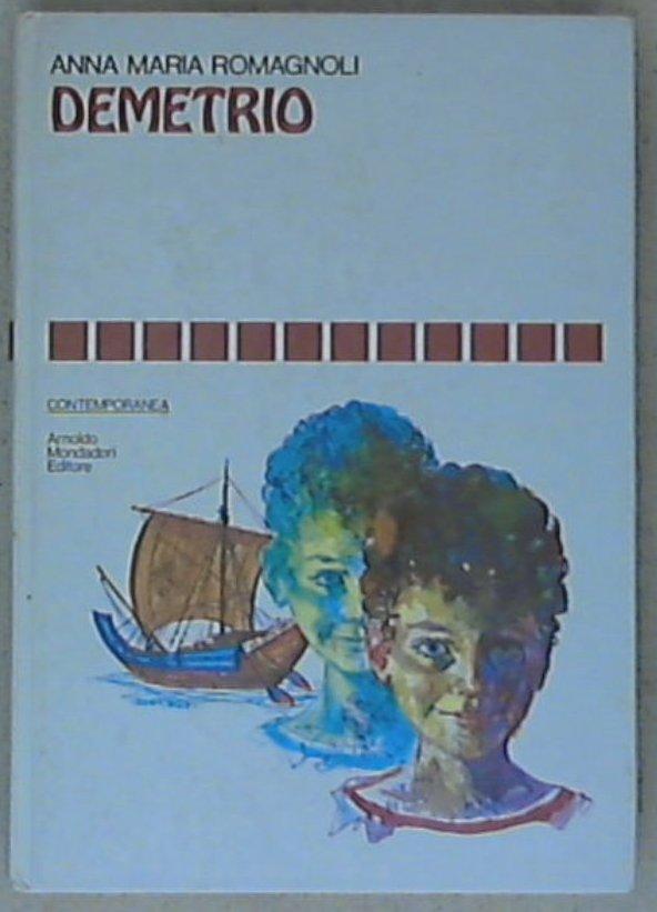 Demetrio / Anna Maria Romagnoli