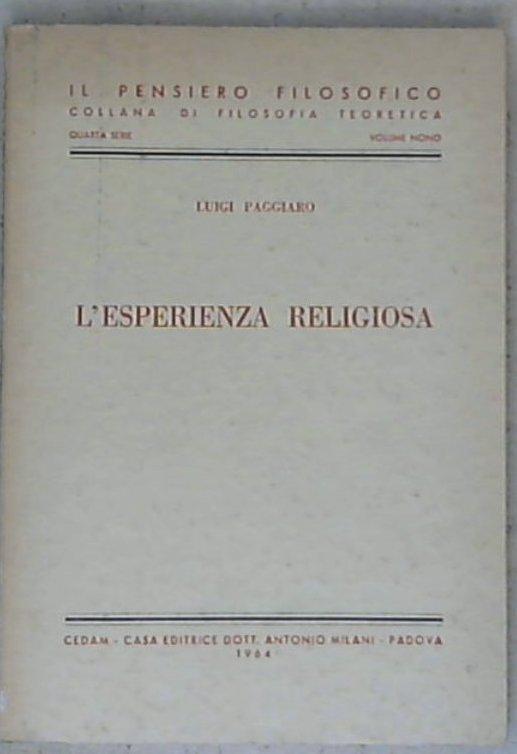 L' esperienza religiosa / Luigi Paggiaro
