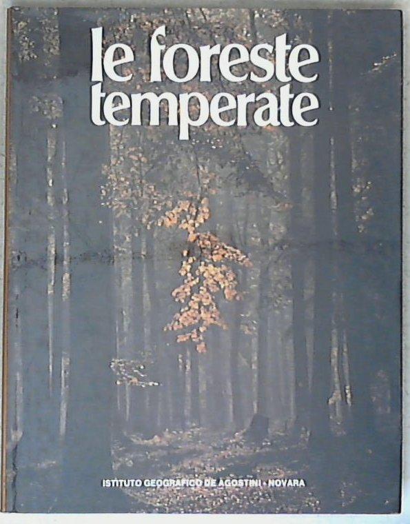 Le foreste temperate / Eric Duffey