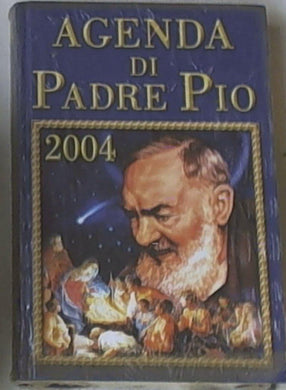 Agenda di Padre Pio 2004  Sigillato copertina rigida