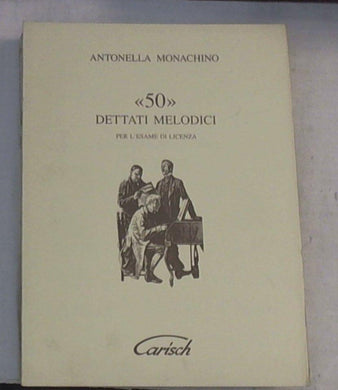 Monachino  50 Dettati melodici