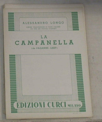 La campanella : Trascrizione per pianoforte a 4 mani / Paganini-Liszt ; di Alessandro Longo