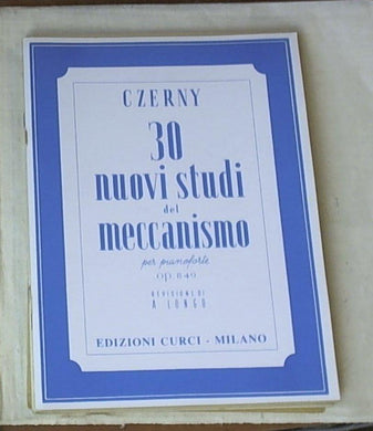 czerny 30 nuovi studi del meccanismo OP. 849