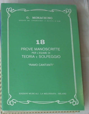 Monachino 18 Prove manoscritte per l'Esame di Teoria e Solfeggio