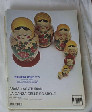 Aram Kachaturian La danza delle sciabole : per pianoforte /  Erich Stahl (edizione completa)