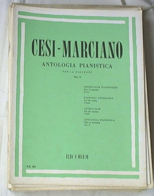 Antologia pianistica : per la gioventù. Fasc. 2. / Cesi-Marciano
