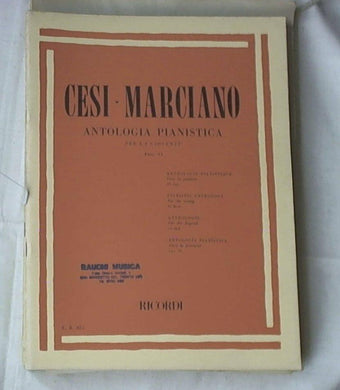 Antologia pianistica : per la gioventù. Fasc. 6. / Cesi-Marciano