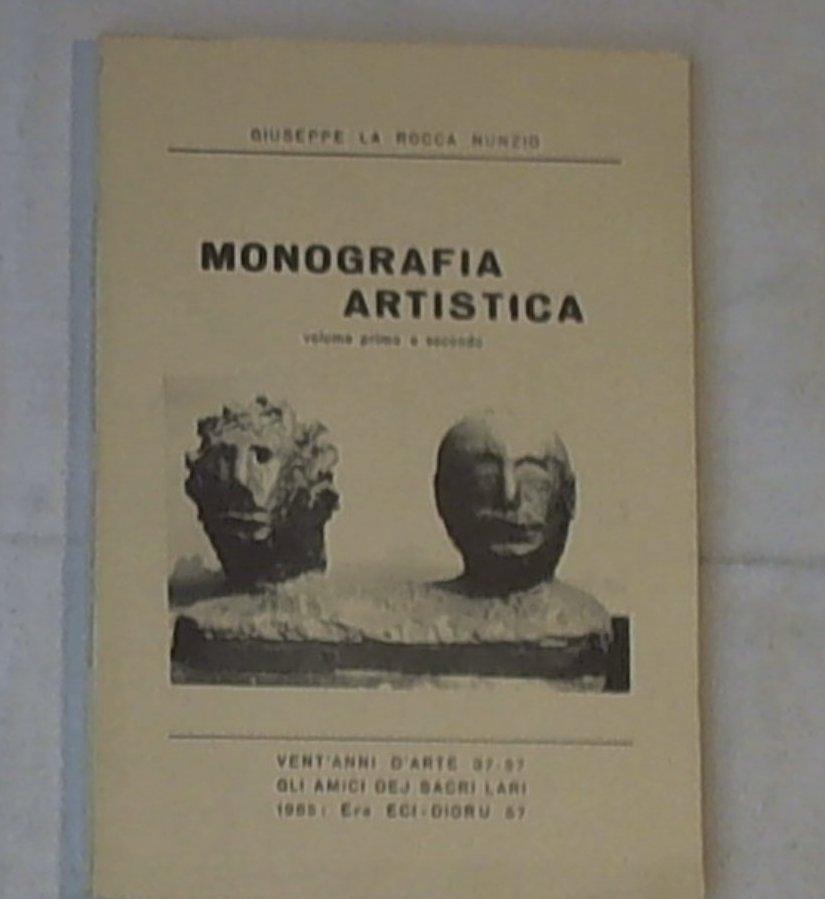 Giuseppe La Rocca Nunzio : monografia artistica, volumi 1. e 2. : 20 anni di arte: 1964/36-1984/56