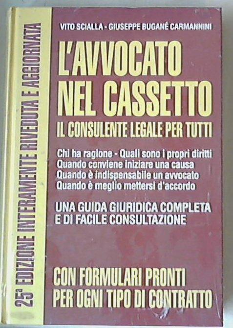 L' avvocato nel cassetto / Vito Scialla, Giuseppe Bugané Carmannini - Sigillato copertina rigida