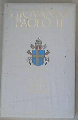 Varcare la soglia della speranza / Giovanni Paolo 2 - Sigillato Copertina rigida