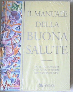 Il manuale della buona salute / M. Crottini - Sigillato Copertina rigida XL