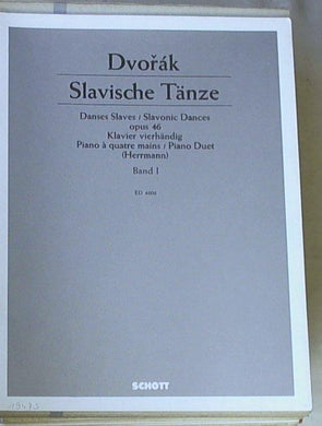 Spartito  Dvorak: Slavische Tanze, Danses Slaves/, opus 46, KDvorak: Slavische Tanze, Danses Slaves/Slavonic Dances, opus 46, K band 1