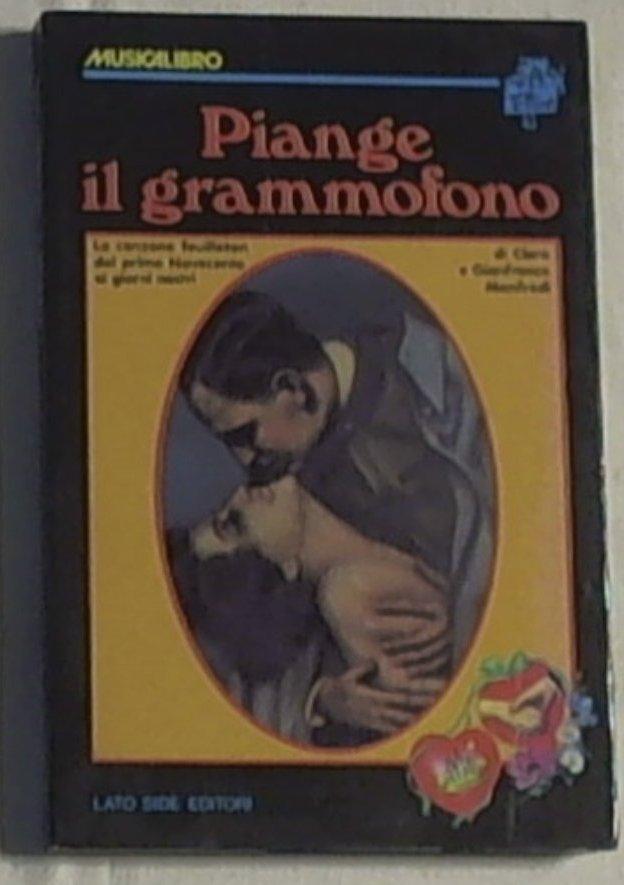 Piange il grammofono / Chiara, Gianfranco Manfredi