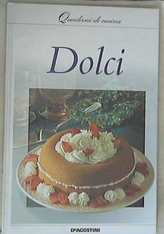 Dolci - Quaderni di cucina