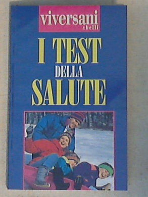 I test della salute / a cura di Errepi News & Service