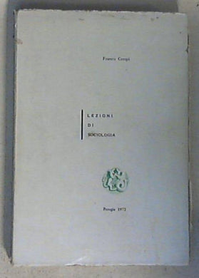 Lezioni di sociologia / Franco Crespi