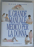 Il grande manuale medico per la donna / Miriam Stoppard - Copertina rigida