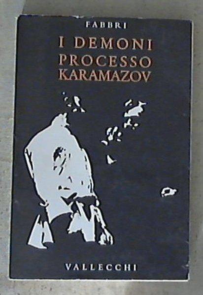 I demoni ; Processo Karamazov / Diego Fabbri