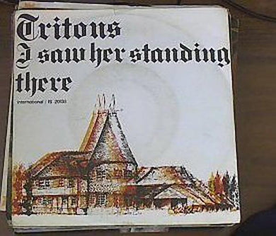 45 giri - 7'' - tritons i saw her standing there