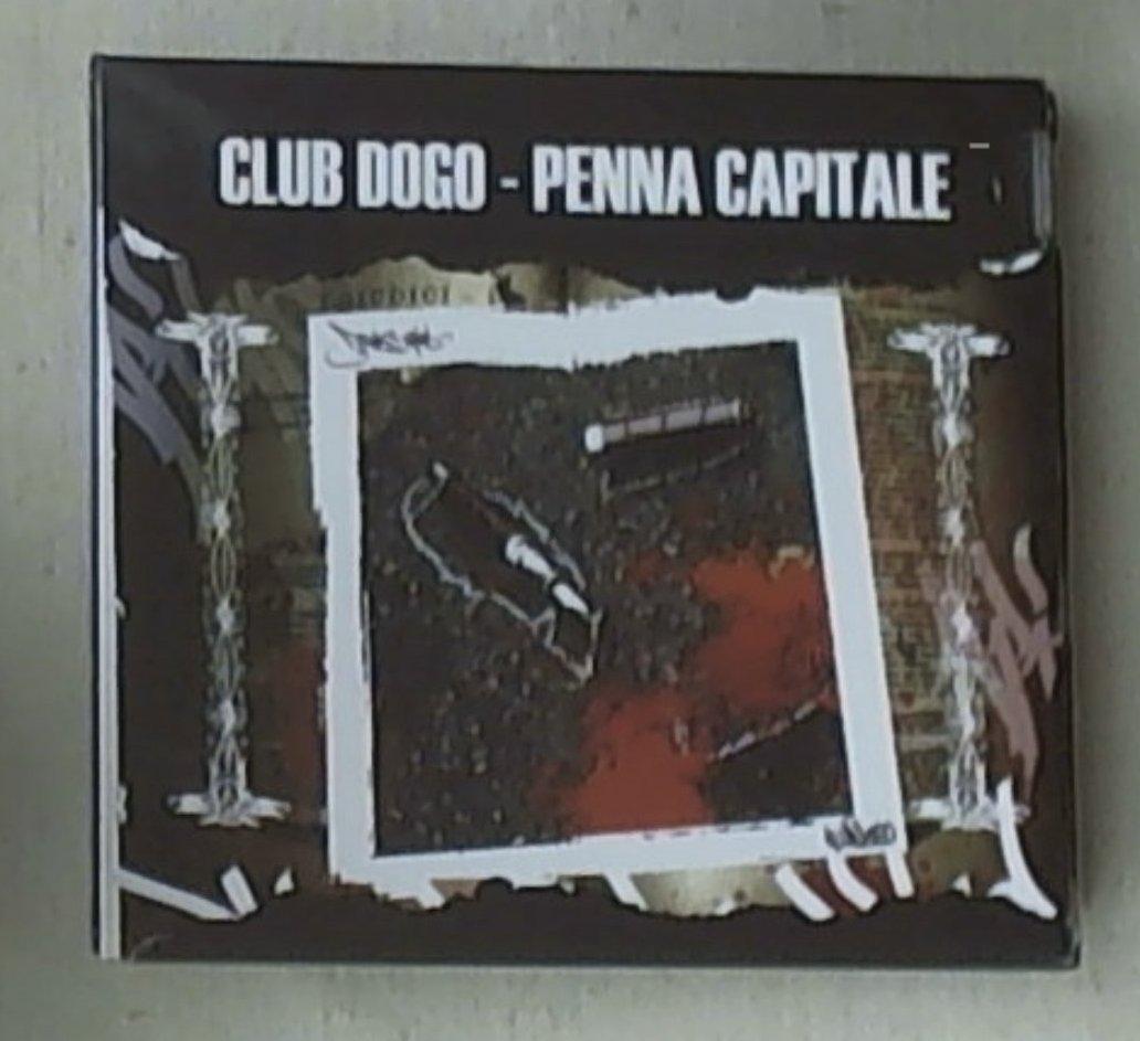 Cd - Penna Capitale Club Dogo Nuovo e sigillato slipcase