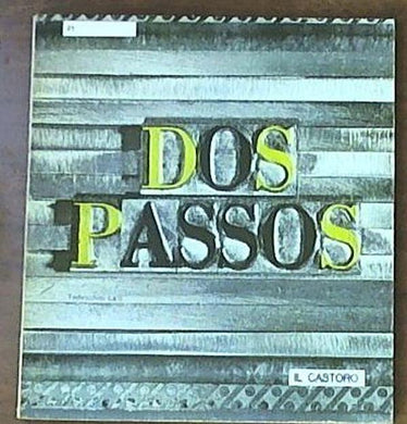 John Dos Passos Biancamaria Tedeschini Lalli La nuova Italia, 1974